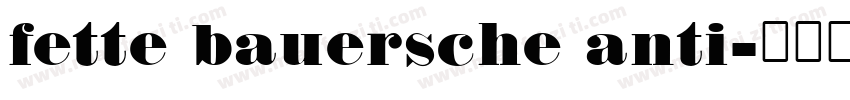 fette bauersche anti字体转换